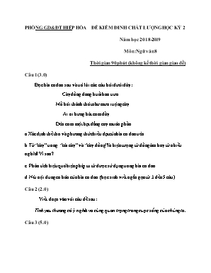 Đề kiểm định chất lượng học kỳ 2 môn Ngữ văn Lớp 8 - Năm học 2018-2019 - Phòng giáo dục và đào tạo Hiệp Hòa